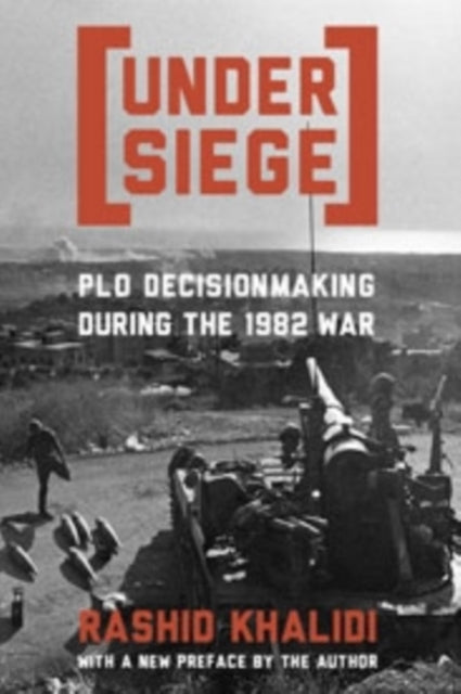 Book cover of: Under Siege. By: Rashid Khalidi