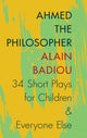 Book cover of: Ahmed the Philosopher. By: Alain Badiou