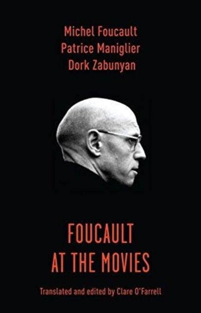 Book cover of: Foucault at the Movies. By: Patrice Maniglier