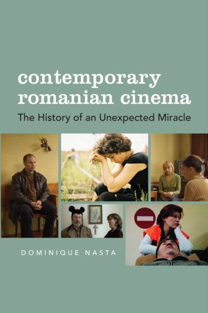 Book cover of: Contemporary Romanian Cinema. By: Dominique Nasta