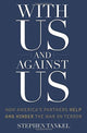 Book cover of: With Us and Against Us. By: Stephen Tankel