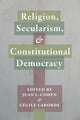 Book cover of: Religion, Secularism, and Constitutional Democracy. By: Jean L. Cohen