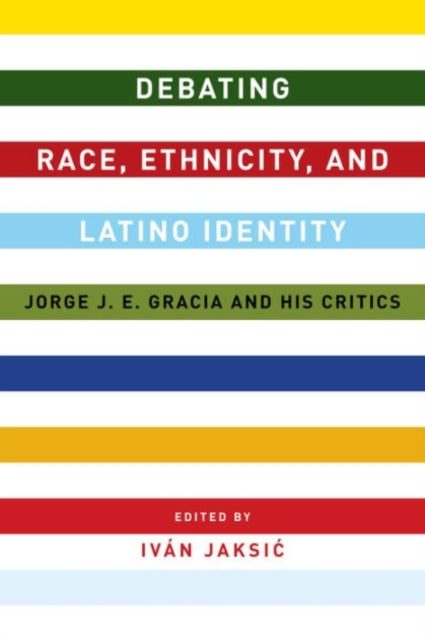 Book cover of: Debating Race, Ethnicity, and Latino Identity