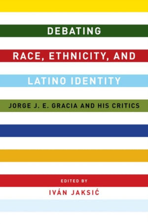 Debating Race, Ethnicity, and Latino Identity