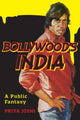 Book cover of: Bollywood's India. By: Priya Joshi