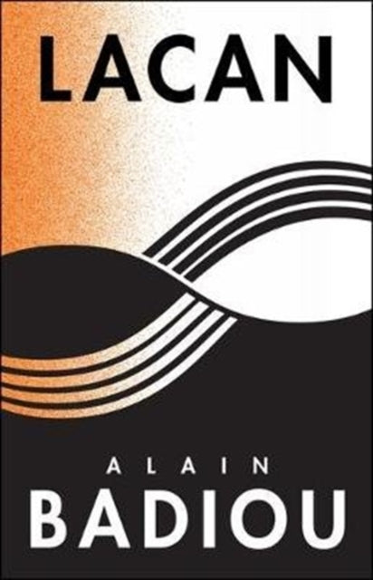 Book cover of: Lacan. By: Alain Badiou
