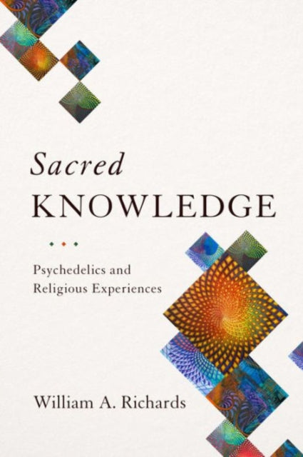 Book cover of: Sacred Knowledge. By: William A. Richards