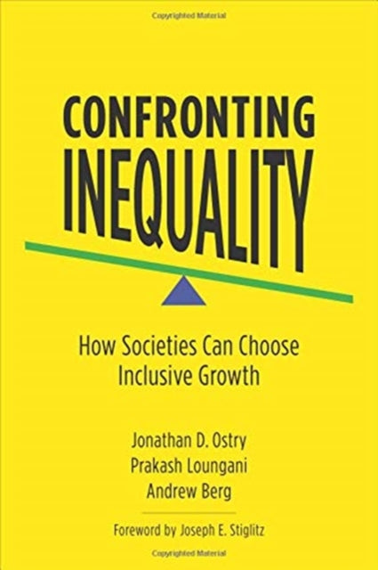 Book cover of: Confronting Inequality. By: Jonathan D. Ostry