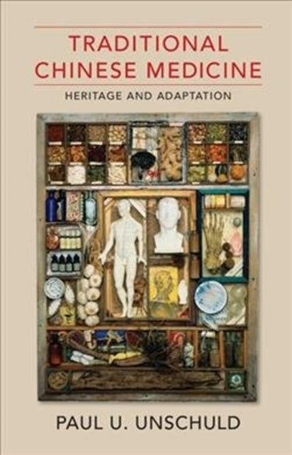 Book cover of: Traditional Chinese Medicine. By: Paul U. Unschuld
