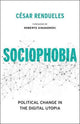 Book cover of: Sociophobia. By: César Rendueles Menéndez de Llano