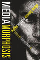 Book cover of: Mediamorphosis. By: Shai Biderman