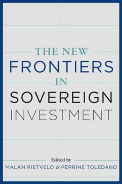 Book cover of: New Frontiers of Sovereign Investment. By: Malan Rietveld