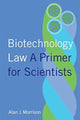 Book cover of: Biotechnology Law. By: Alan Morrison