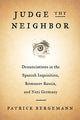 Book cover of: Judge Thy Neighbor. By: Patrick Bergemann