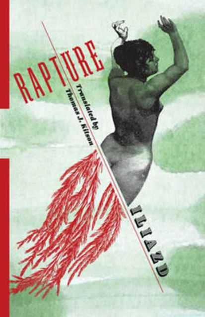Book cover of: Rapture. By: Iliazd Iliazd