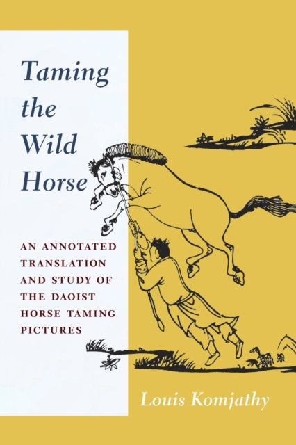 Taming the Wild Horse