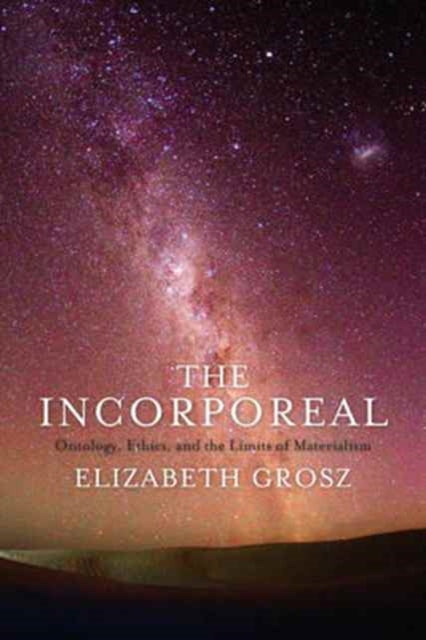Book cover of: Incorporeal. By: Elizabeth Grosz