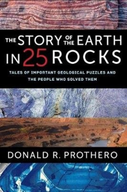 The Story of the Earth in 25 Rocks