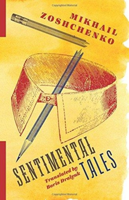 Book cover of: Sentimental Tales. By: Mikhail Zoshchenko