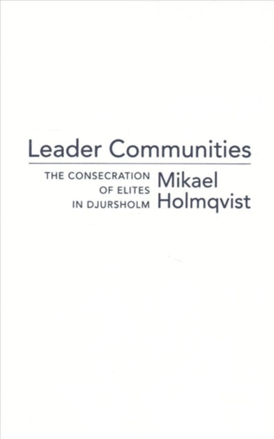Book cover of: Leader Communities. By: Mikael Holmqvist