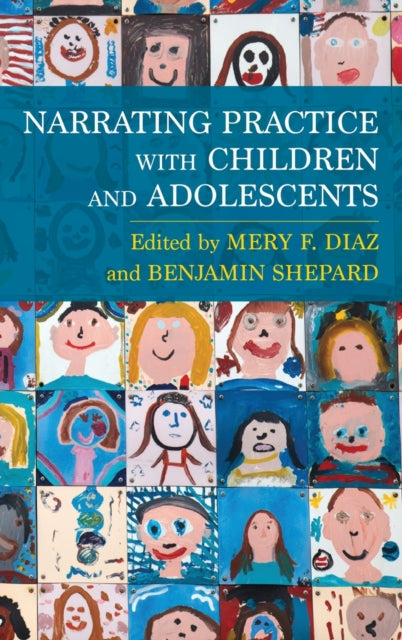 Book cover of: Narrating Practice with Children and Adolescents. By: Mery Diaz