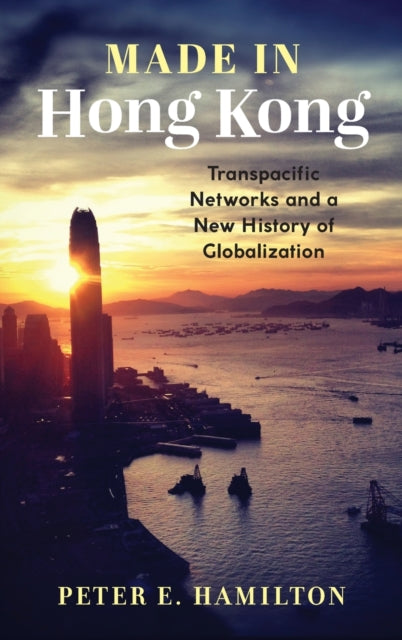 Book cover of: Made in Hong Kong. By: Peter E. Hamilton