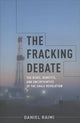 Book cover of: Fracking Debate. By: Daniel Raimi