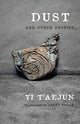 Book cover of: Dust and Other Stories. By: T'ae-jun Yi