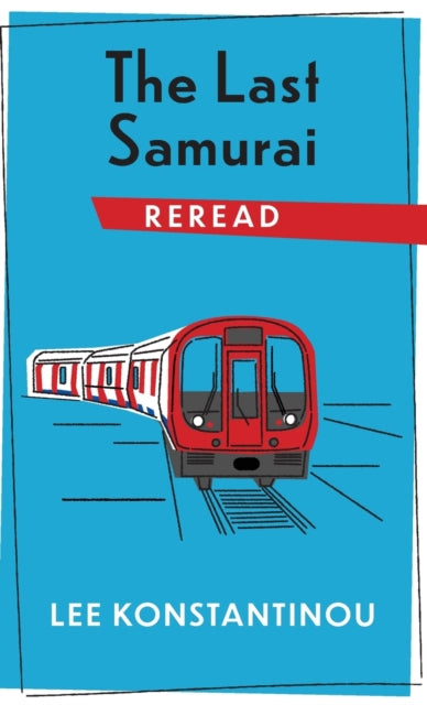 Book cover of: Last Samurai Reread. By: Lee Konstantinou