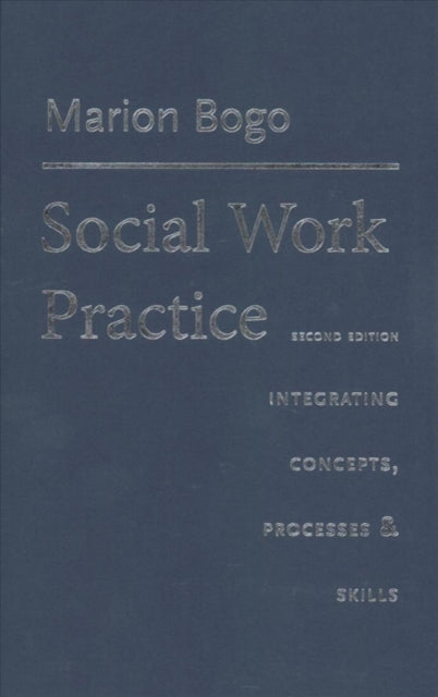Book cover of: Social Work Practice. By: Marion Bogo