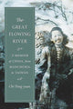 Book cover of: Great Flowing River. By: Bangyuan Qi