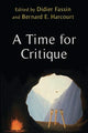 Book cover of: Time for Critique. By: Bernard E. Harcourt