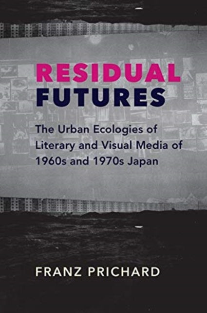 Book cover of: Residual Futures. By: Franz Prichard