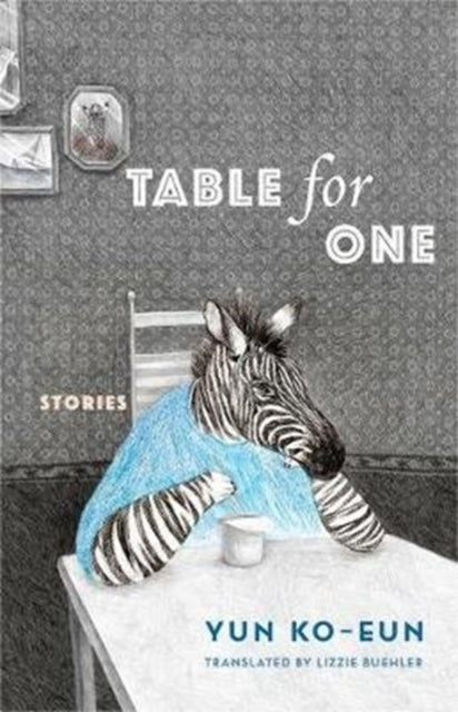 Book cover of: Table for One. By: Ko-eun Yun