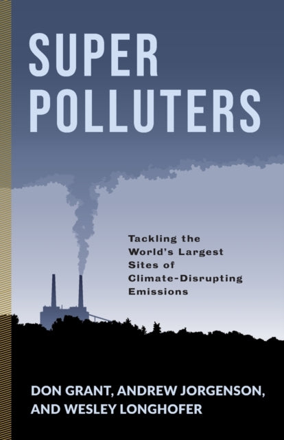 Book cover of: Super Polluters. By: Don Grant