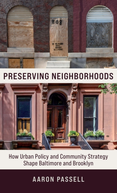 Book cover of: Preserving Neighborhoods. By: Aaron Passell