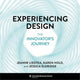 Book cover of: Experiencing Design. By: Jeanne Liedtka