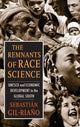 Book cover of: Remnants of Race Science. By: Sebastian Gil-Riano