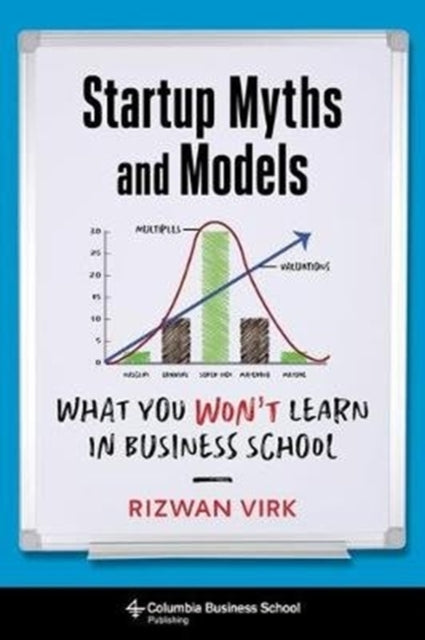 Book cover of: Startup Myths and Models. By: Rizwan Virk