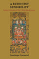 Book cover of: Buddhist Sensibility. By: Dominique Townsend