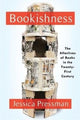 Book cover of: Bookishness. By: Jessica Pressman