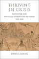 Book cover of: Thriving in Crisis. By: Dewei Zhang