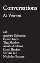 Book cover of: Conversations. By: Ai Weiwei
