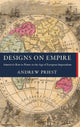 Book cover of: Designs on Empire. By: Andrew Priest