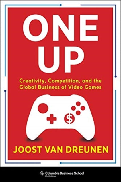 Book cover of: One Up. By: Joost Van Dreunen