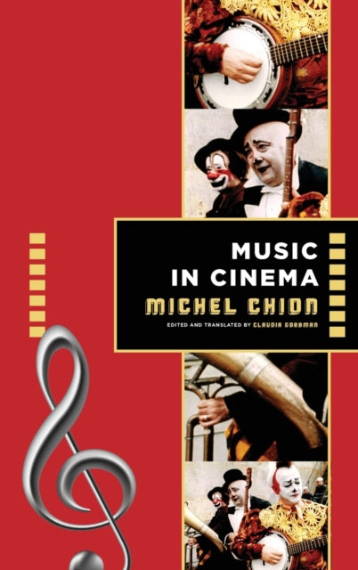 Book cover of: Music in Cinema. By: Claudia Gorbman