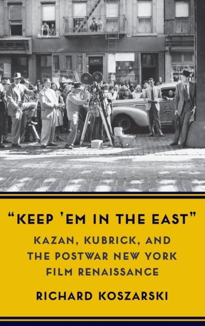 Book cover of: “Keep ’Em in the East”. By: Richard Koszarski