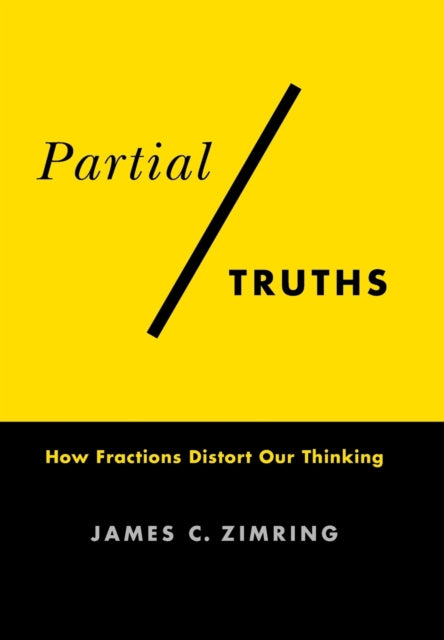 Book cover of: Partial Truths. By: James C. Zimring