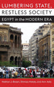 Book cover of: Lumbering State, Restless Society. By: Shimaa Hatab