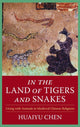 Book cover of: In the Land of Tigers and Snakes. By: Huaiyu Chen